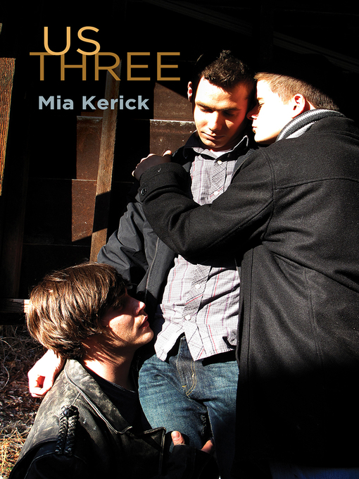 Title details for Us Three by Mia Kerick - Available